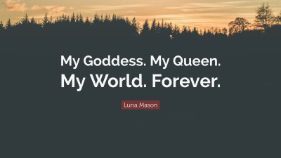 Luna Mason Quotes