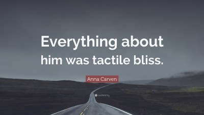 Anna Carven Quotes