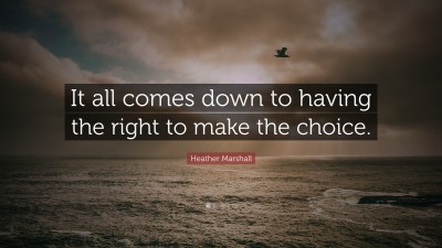 Heather Marshall Quotes