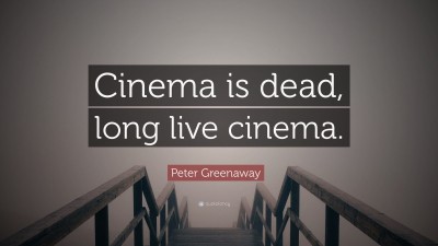 Peter Greenaway Quotes