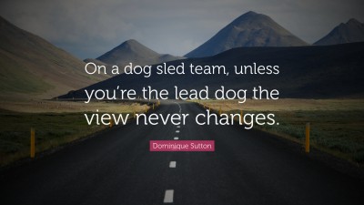 Dominique Sutton Quotes