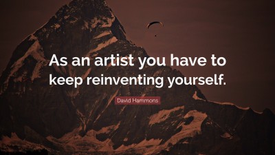 David Hammons Quotes