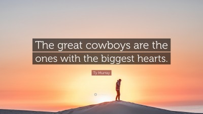 Ty Murray Quotes
