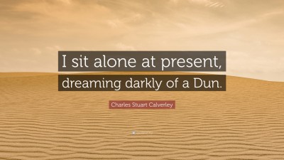 Charles Stuart Calverley Quotes