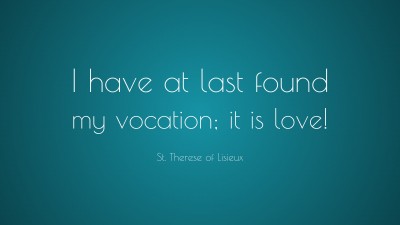 St. Therese of Lisieux Quotes