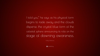 Kathy Martone Quotes