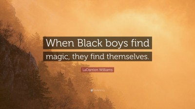 LaDarrion Williams Quotes