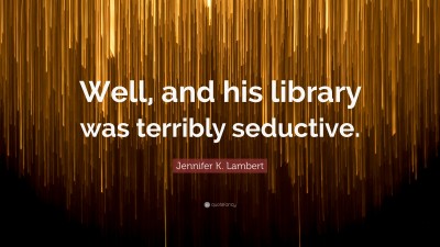 Jennifer K. Lambert Quotes