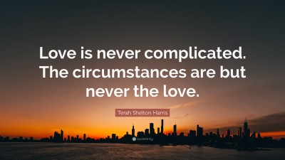 Terah Shelton Harris Quotes