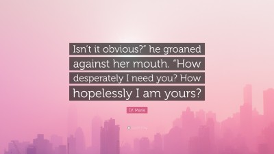 I.V. Marie Quotes