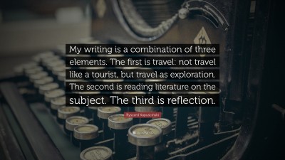 Ryszard Kapuściński Quotes